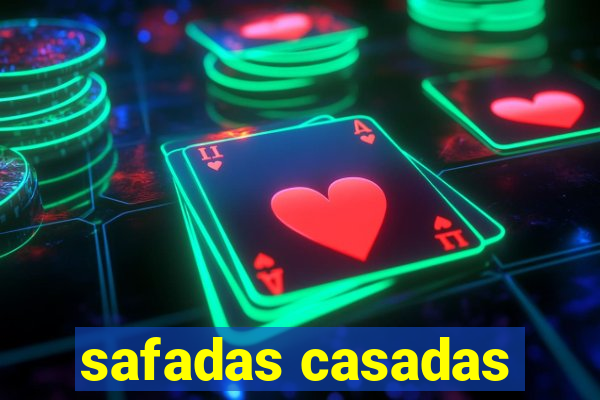 safadas casadas